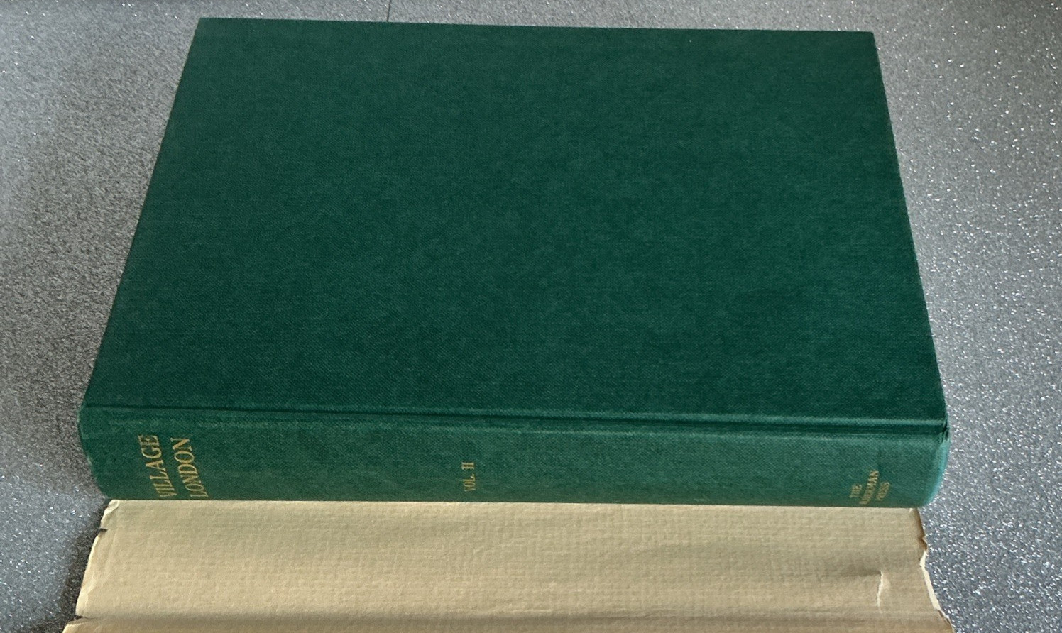 Village London Volume II; The Story of Greater London By Edward Walford