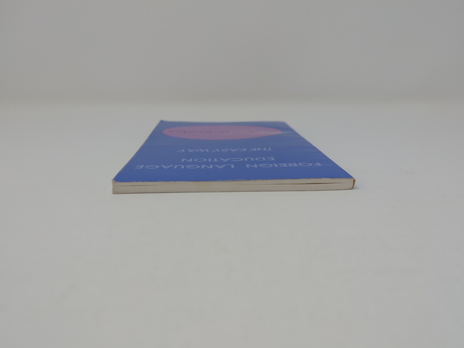 Foreign Language Education the Easy Way Stephen D Krashen