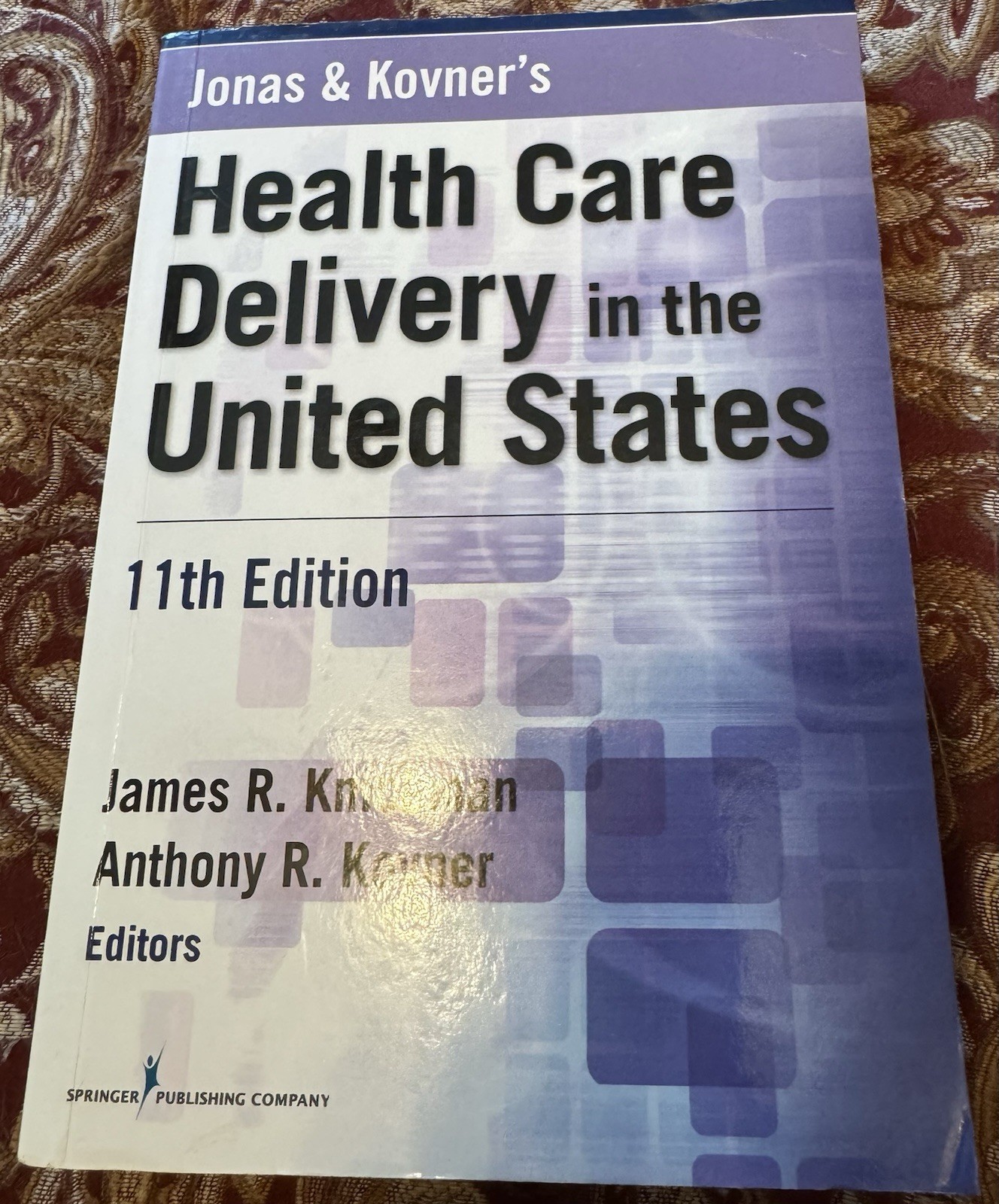 Jonas and Kovner’s Health Care Delivery in the United States