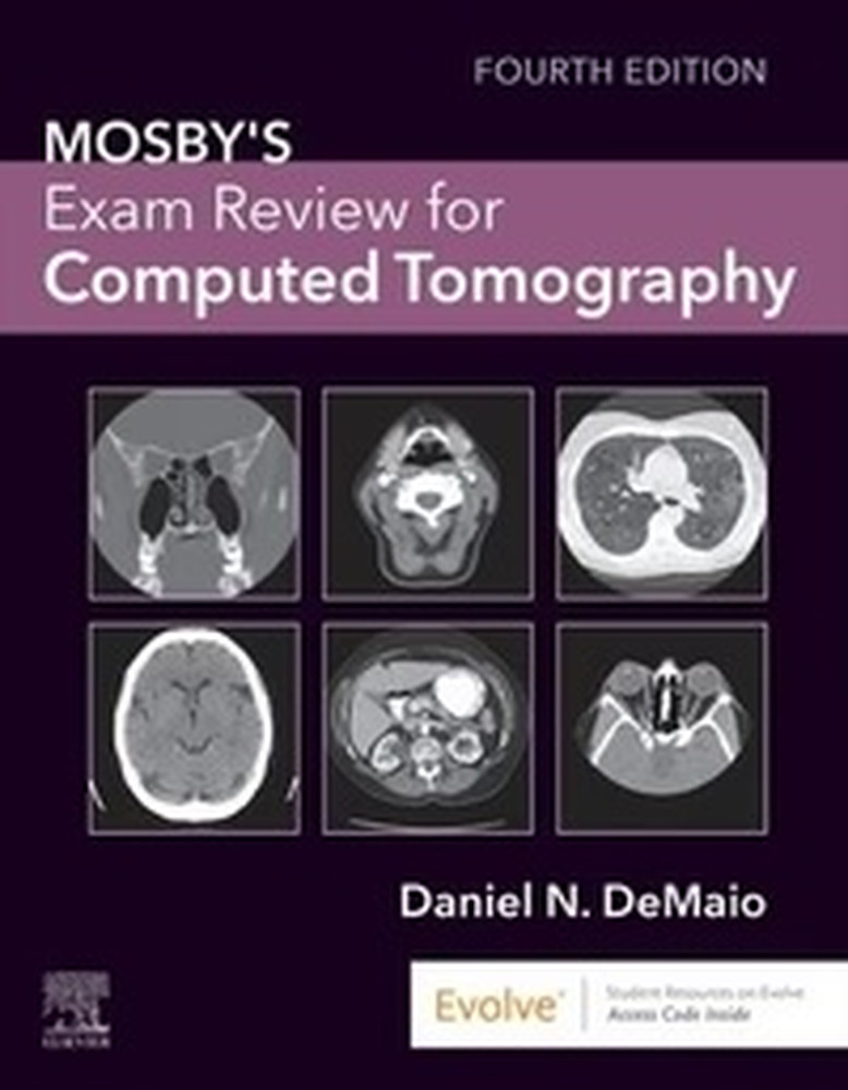 Mosby’s Exam Review for Computed Tomography by Daniel N. DeMaio (2025, Trade…