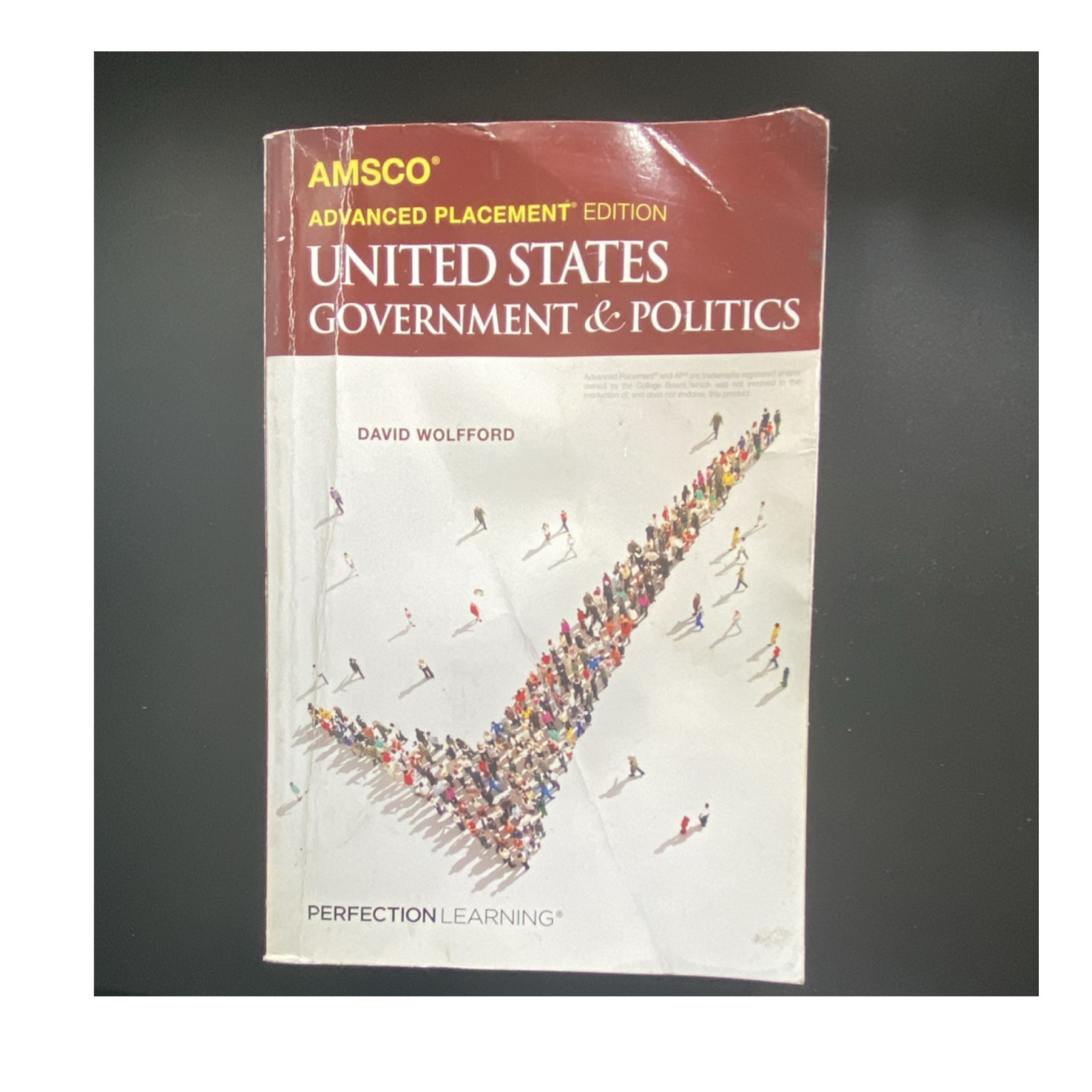 AMSCO AP Edition United States Government & Politics Wolfford PB 2019 546p