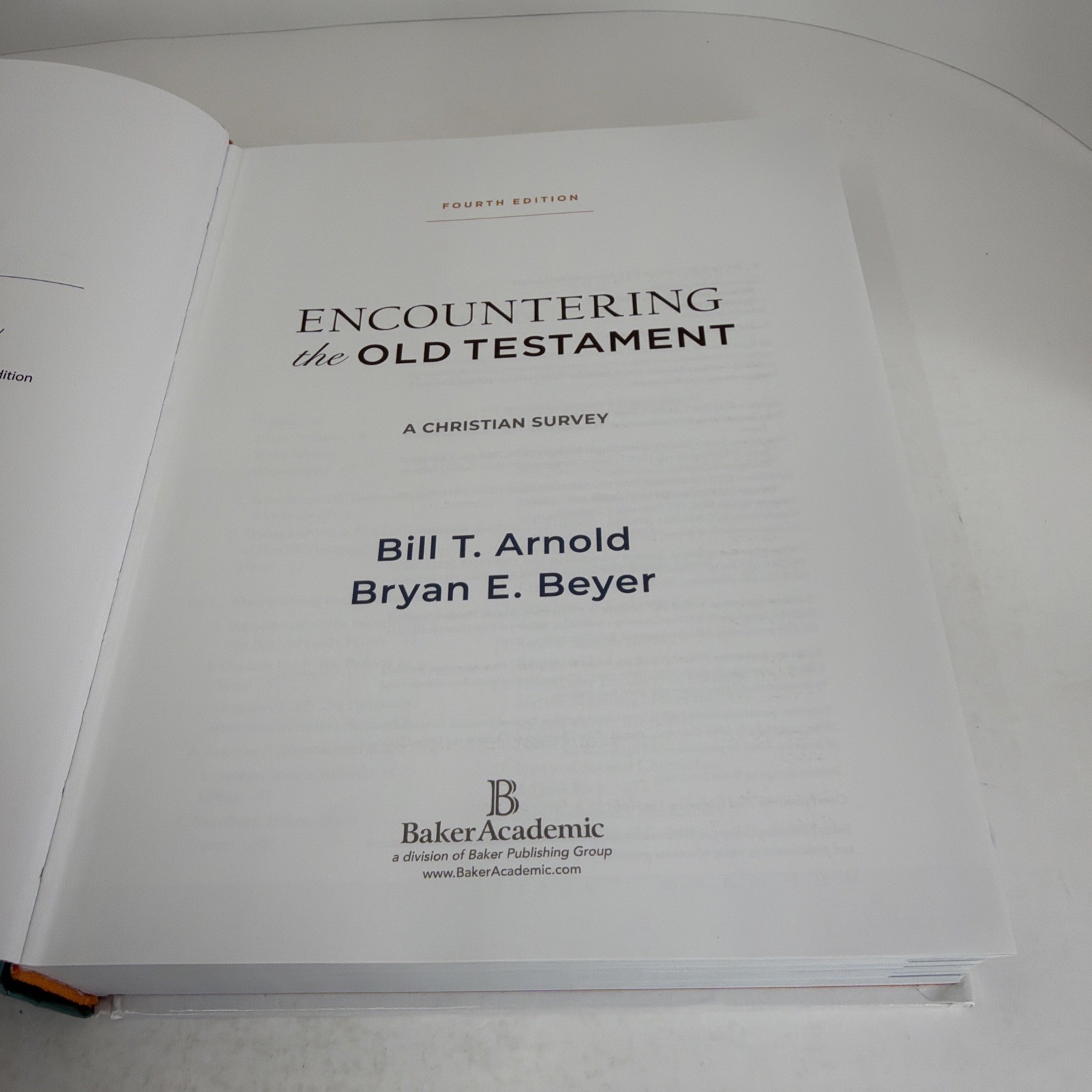 Encountering the Old Testament: A Christian Survey 4th Edition 2024 Hardcover