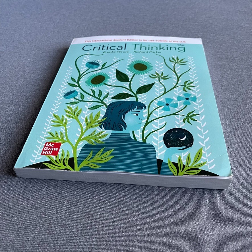 CRITICAL THINKING 13e by Moore International edition softcover