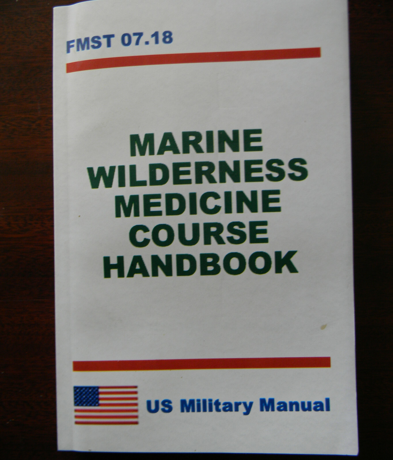 U.S. MARINE CORPS WILDERNESS MEDICINE SURVIVAL COURSE New Paperback Free Ship