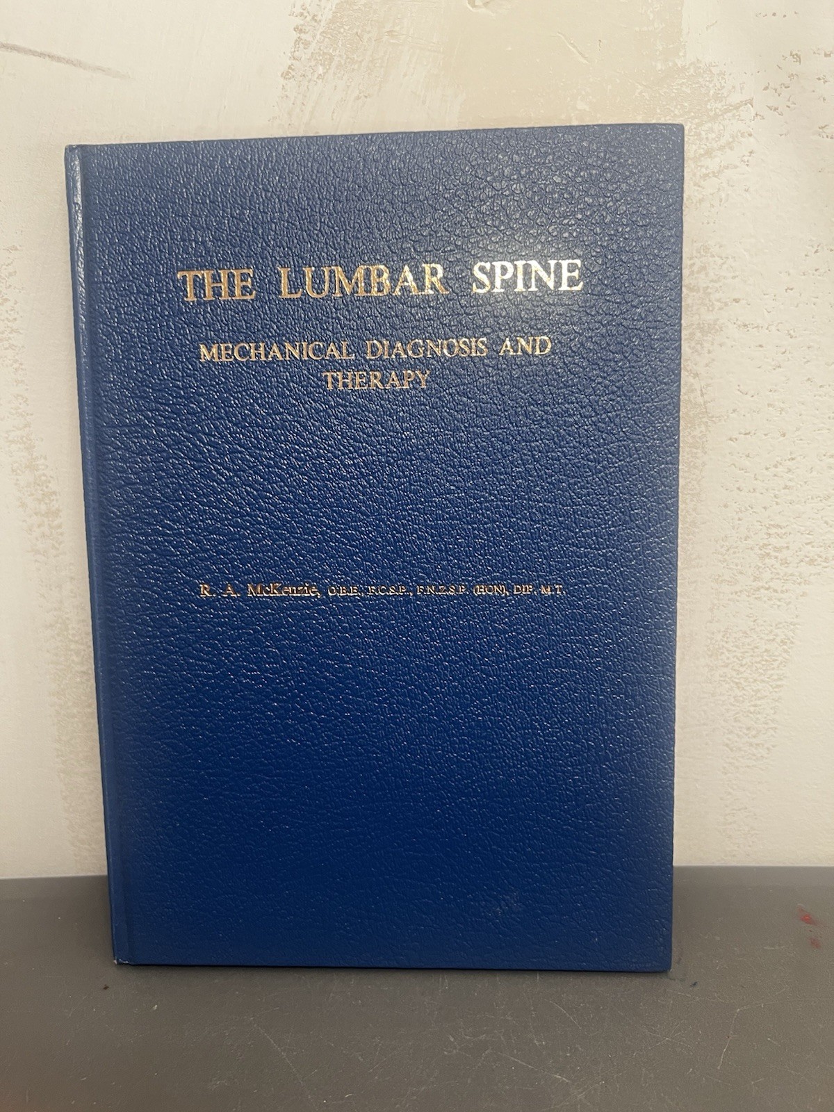 The Lumbar Spine Mechanical Diagnosis Mckenzie 1991 OMM OMT DPT Physical Therapy