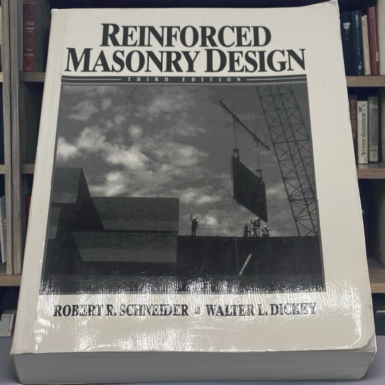 REINFORCED MASONRY DESIGN (3RD EDITION) By Robert R. Schneider & Walter L. VG