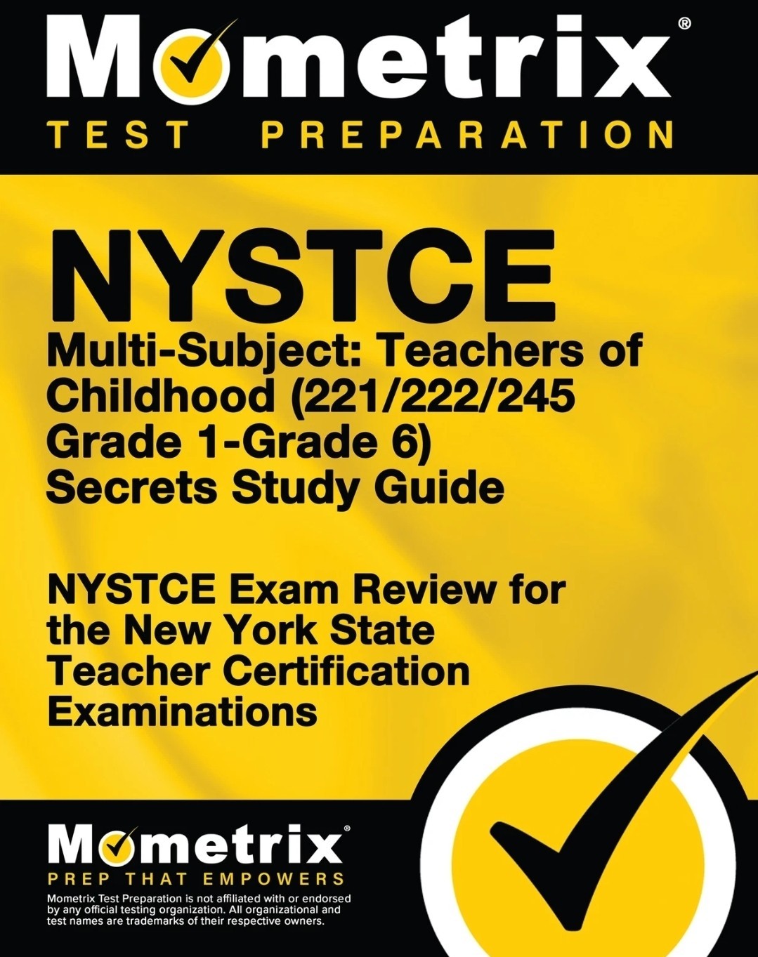 NYSTCE Multi-Subject Teachers of Childhood (221/222/245 Grade 1-Grade 6) Secrets