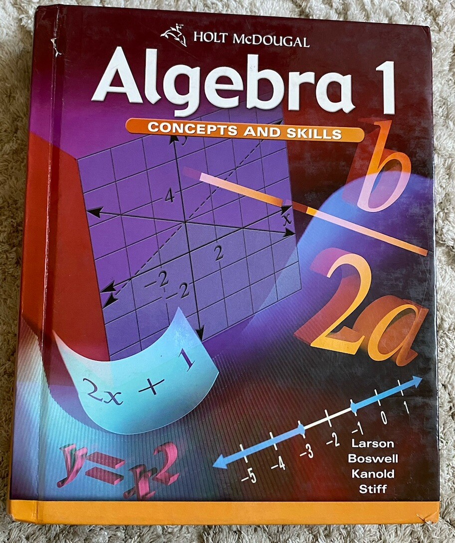 Holt McDougal Algebra 1 Concepts & Skills California Student Edition 2002 Math