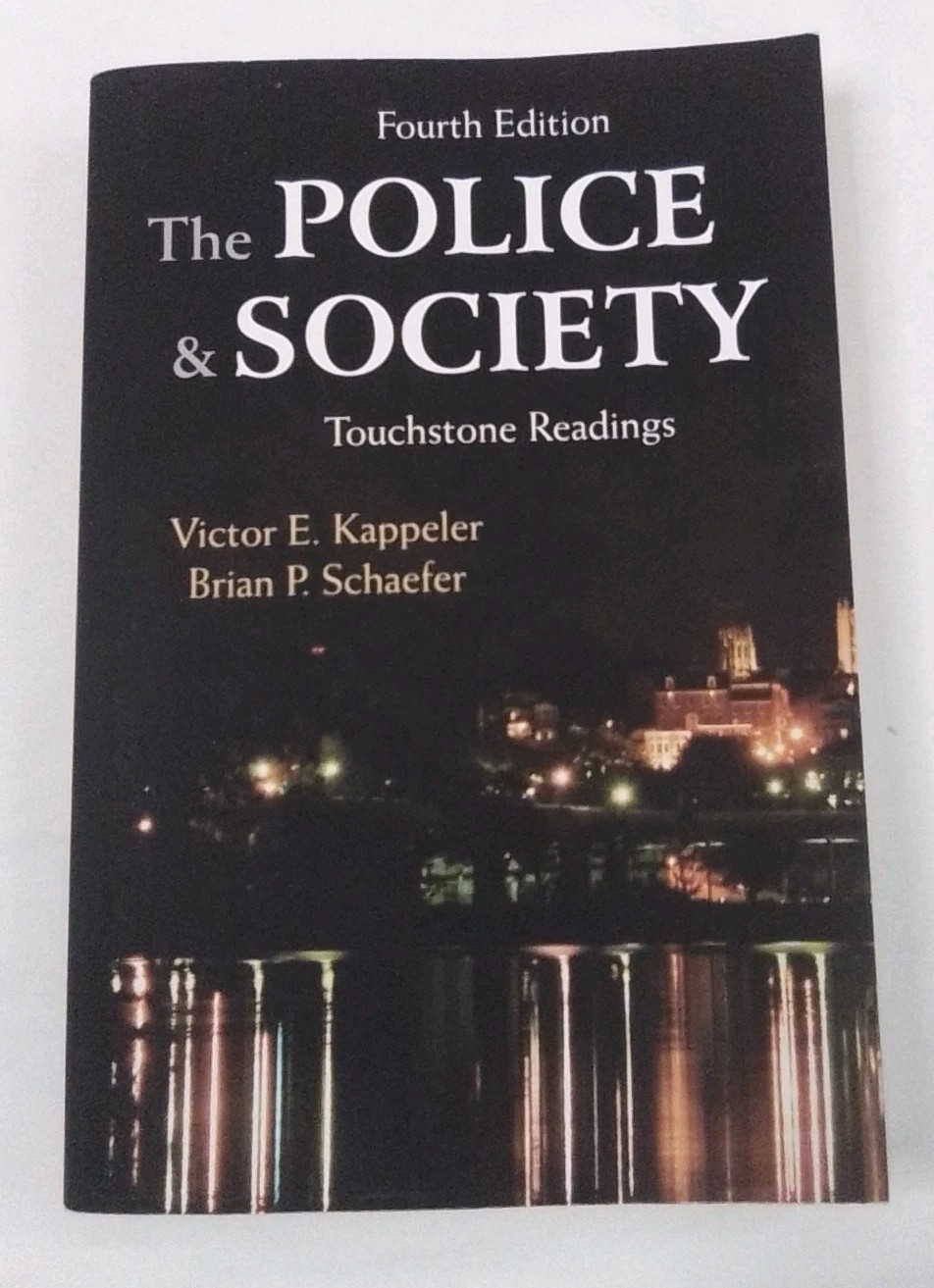 The Police and Society: Touchstone Readings, Fourth Edition