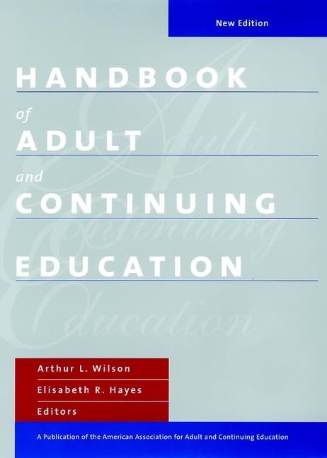 Handbook of Adult and Continuing Education (Higher education se… Hardback Book