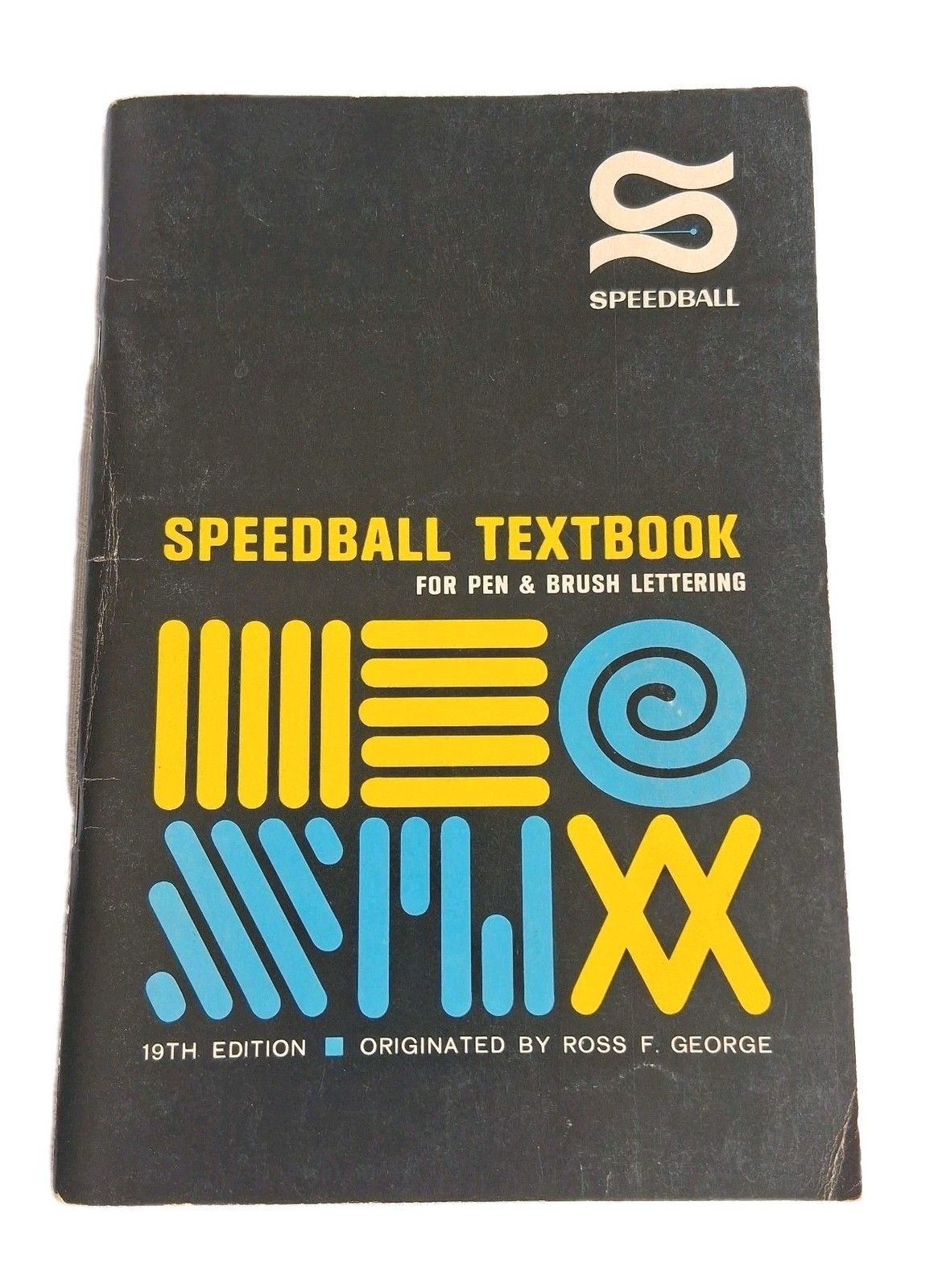 Vintage 1965 Speedball Textbook For Pen & Brush Lettering 19th Edition