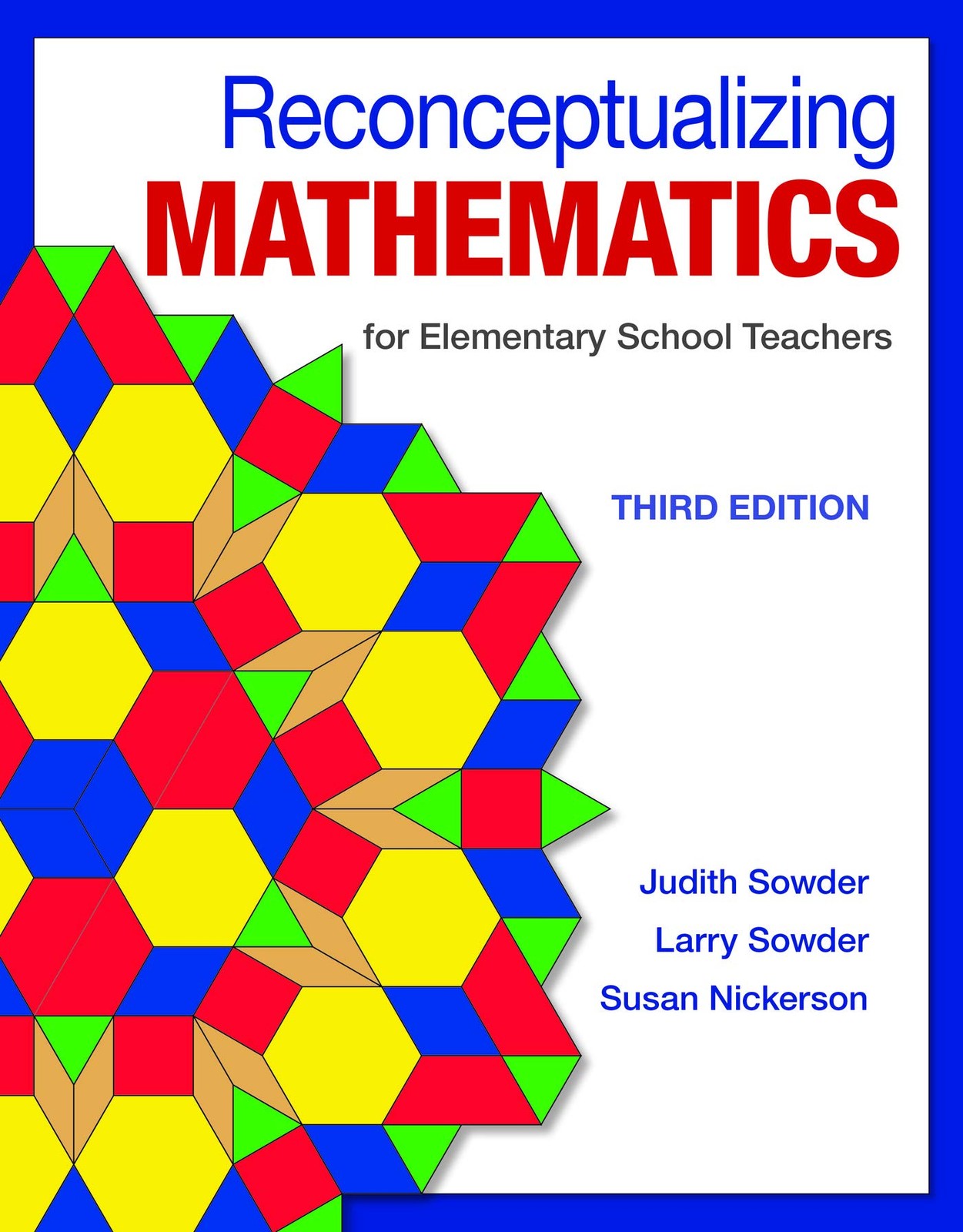 Reconceptualizing Mathematics: for Elementary School Teachers – paperback So…