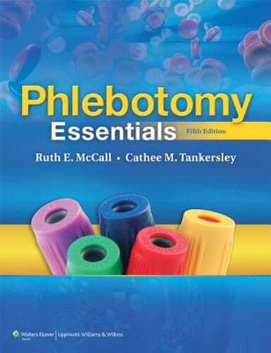 Phlebotomy Essentials by MT McCall, Ruth E, Bs: Used