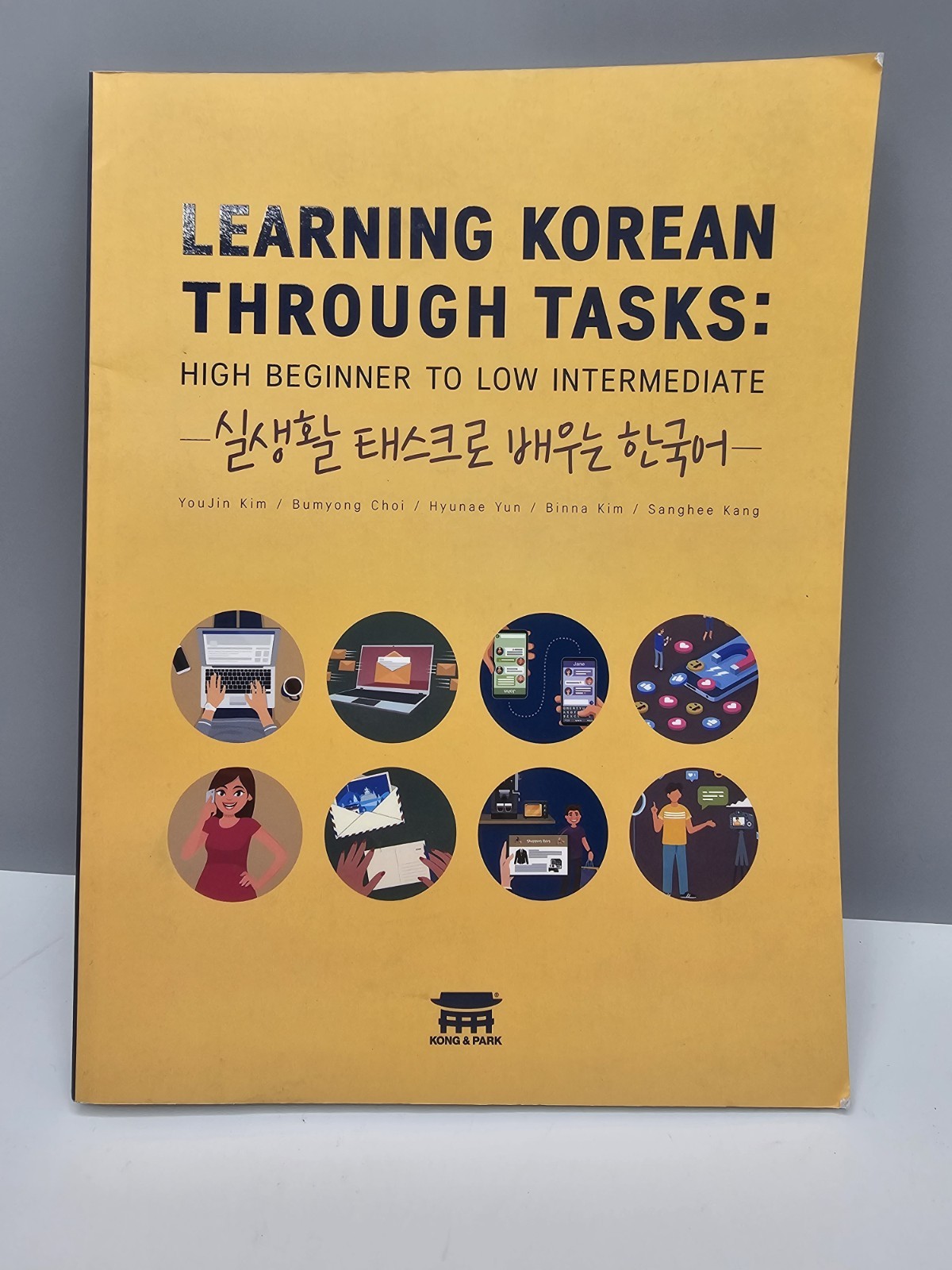 Learning Korean Through Tasks High Beginner to Low Intermediate 실생활 태스크로 배우는 한국어