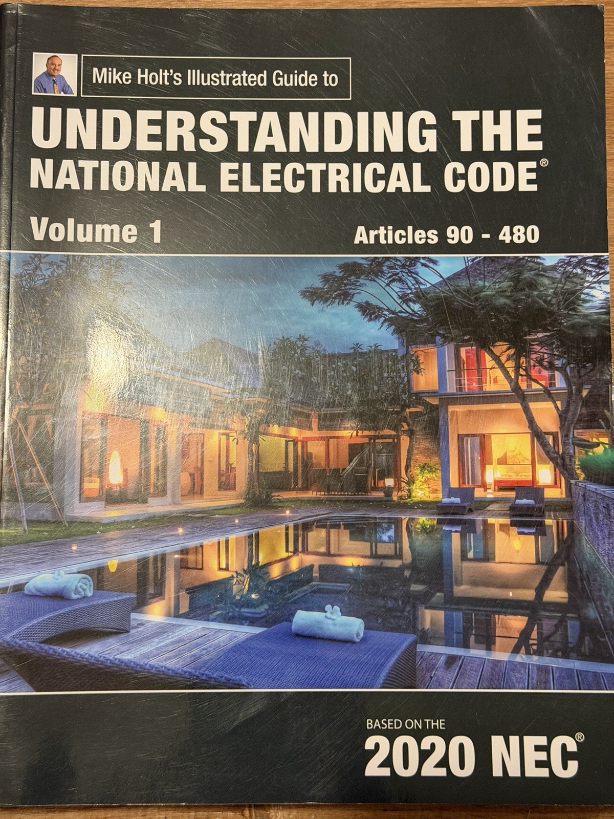 Mike Holt’s Illustrated Guide to Understanding the National Electrical Code …