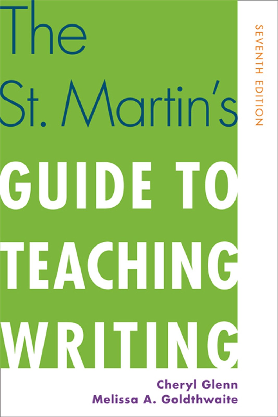 The St. Martin’s Guide to Teaching Writing