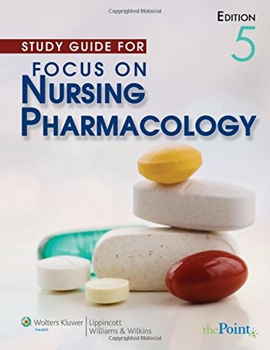 Focus on Nursing Pharmacology – Maryann Foley – Good – See condition notes