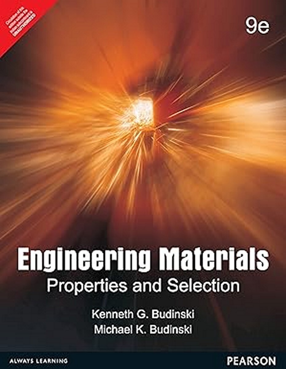 ENGINEERING MATERIALS: PROPERTIES AND SELECTION 9th INTL ED “Free Ship from USA”