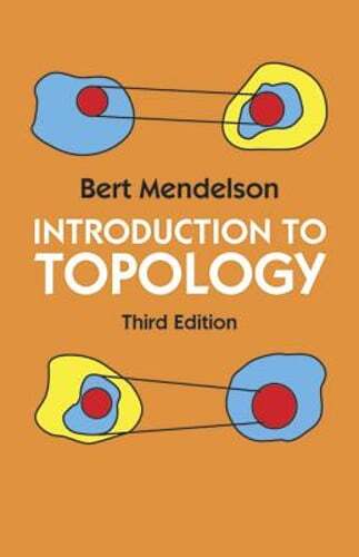 Introduction to Topology: Third Edition by Bert Mendelson: Used