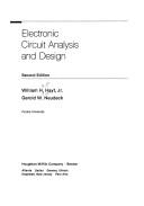 Electronic Circuit Analysis and Design William H., Jr., Neudeck,