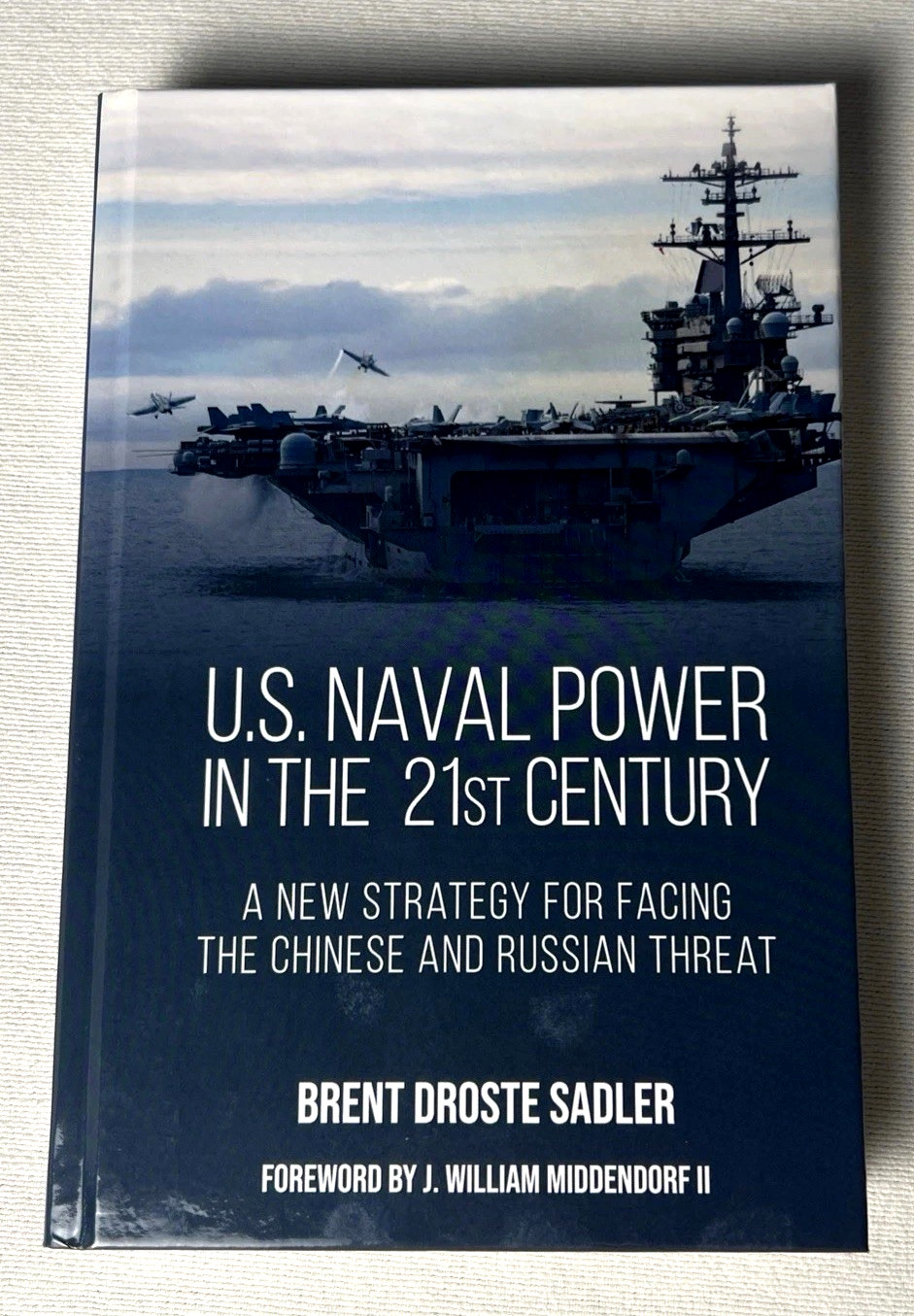 U. S. Naval Power in the 21st Century: A New Strategy for Facing the Chinese…
