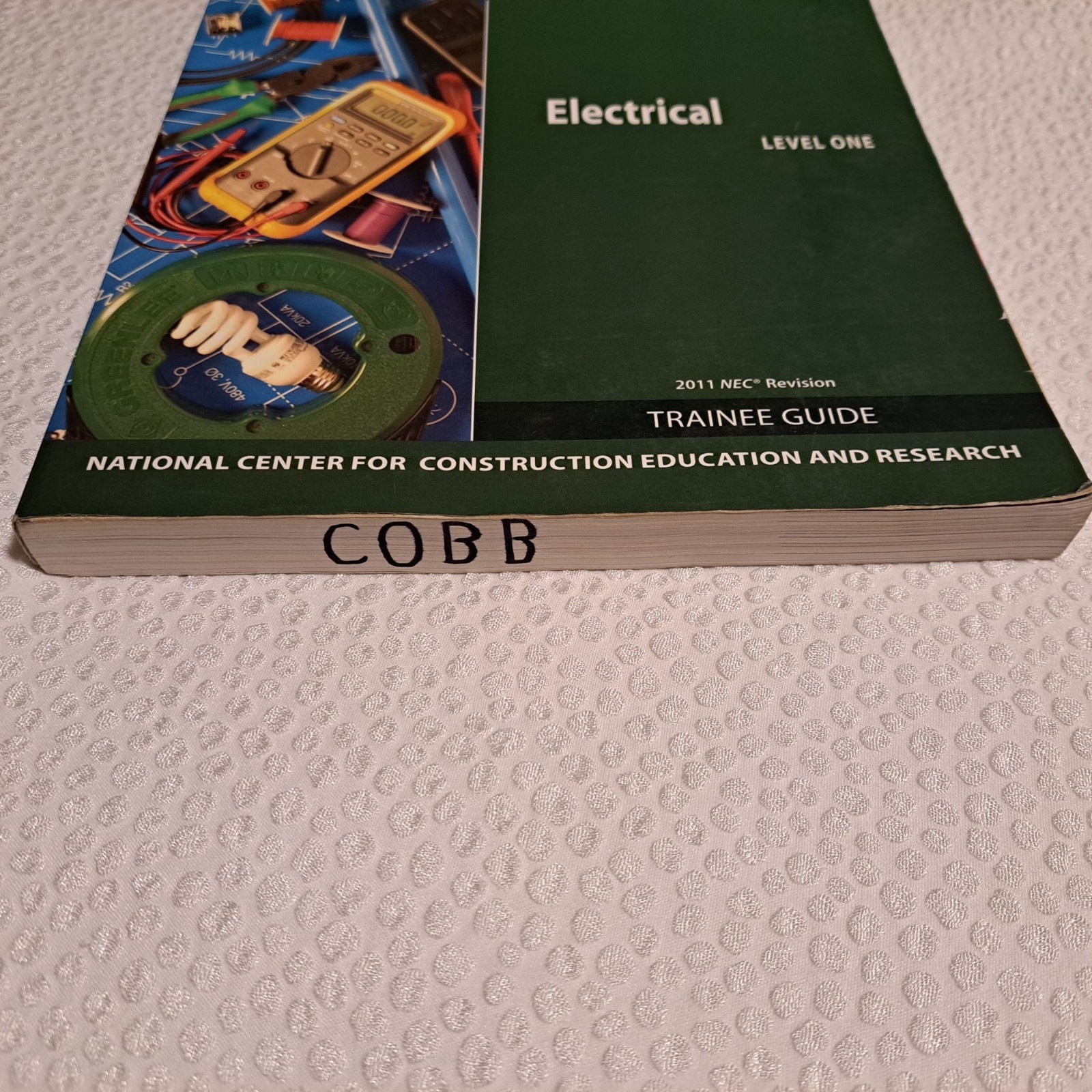 NCCER Electrical Level 1 Trainee Guide 2011 NEC Revision Paperback Contren