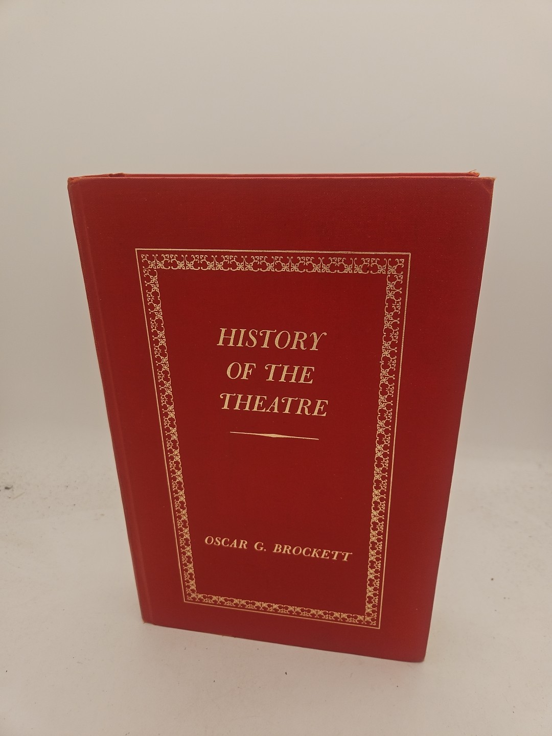 History of the Theatre 1968 1st Print Oscar Brockett HC Library Ed VG Cond D3