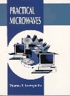 PRACTICAL MICROWAVES By Thomas S. Laverghetta *Excellent Condition*