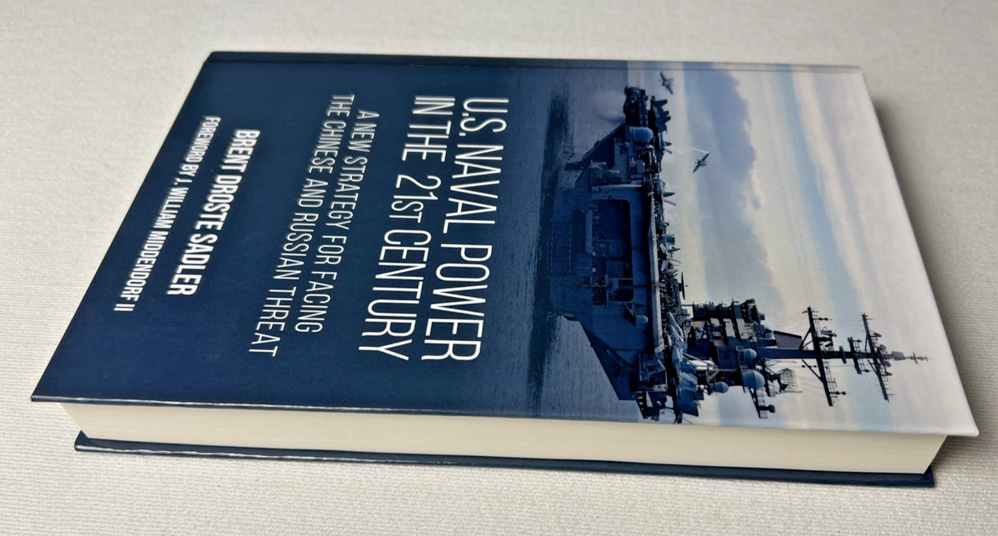 U. S. Naval Power in the 21st Century: A New Strategy for Facing the Chinese…