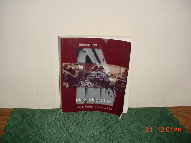 MASS MEDIA LAW by Don R. Pember-Clay Calvert/2011/PB/17th Edition/ORIGINAL!