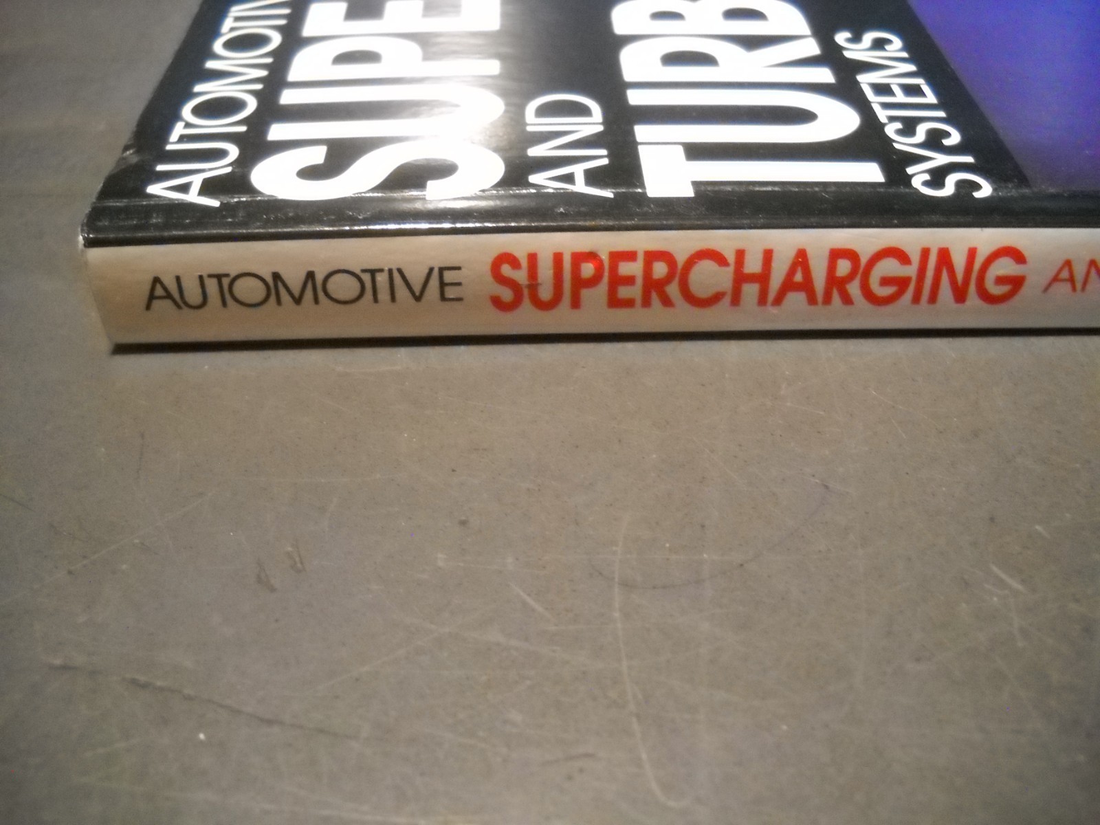 Automotive Supercharging & Turbocharging Systems John Humphries 1992