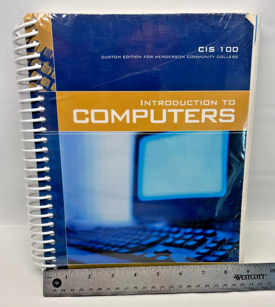 Introduction to Computers: Custom Ed. for Henderson Community College: CIS 100