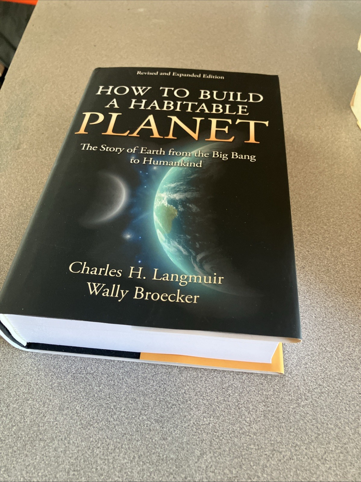 How to Build a Habitable Planet: The Story of Earth from the Big Bang to Humanki