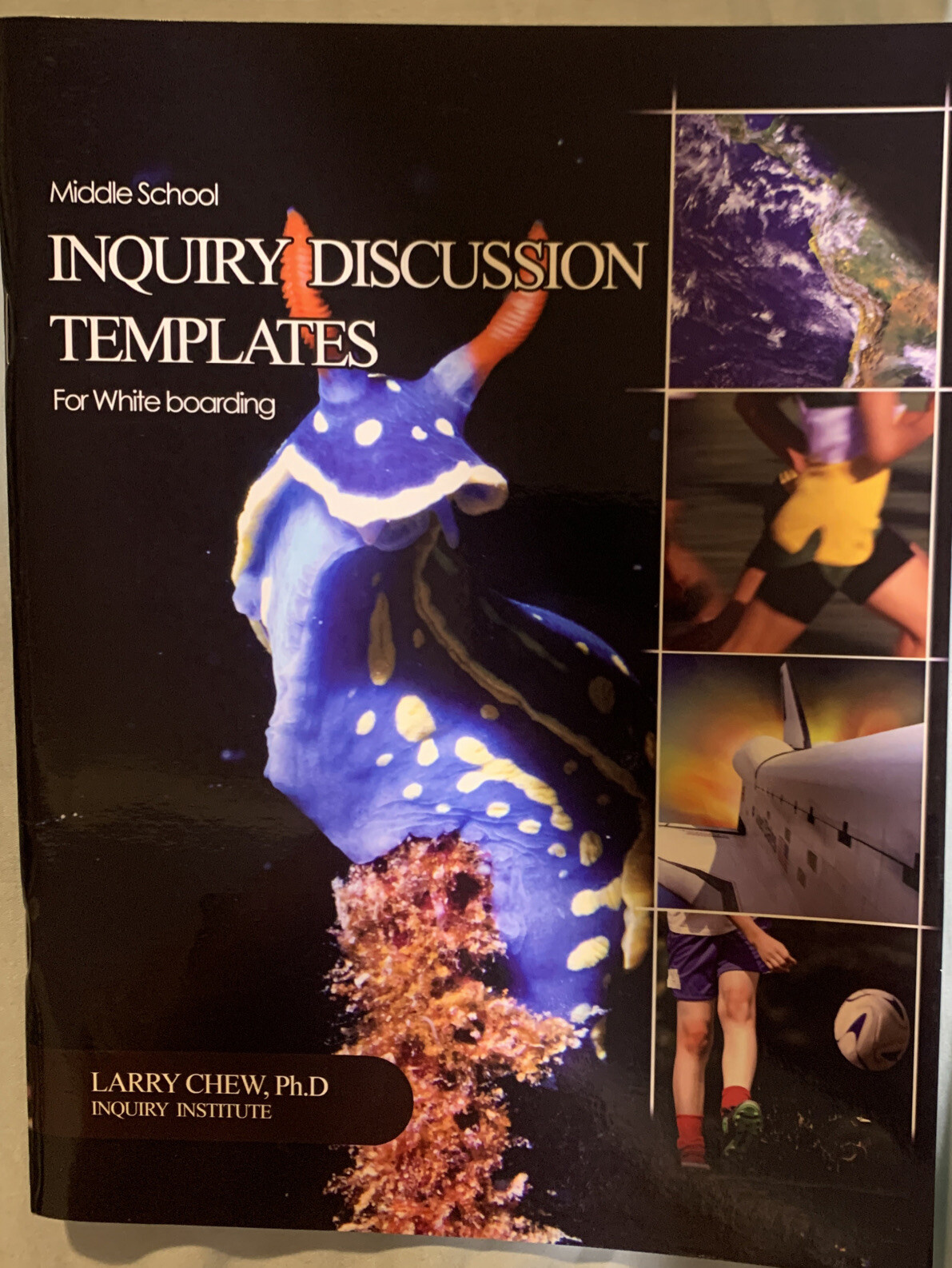 Middle School Inquiry Discussion Templates For White Boarding By Dr Larry Chew