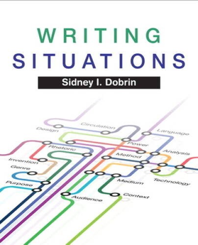 Writing Situations – Paperback By Dobrin, Sidney I. – VERY GOOD