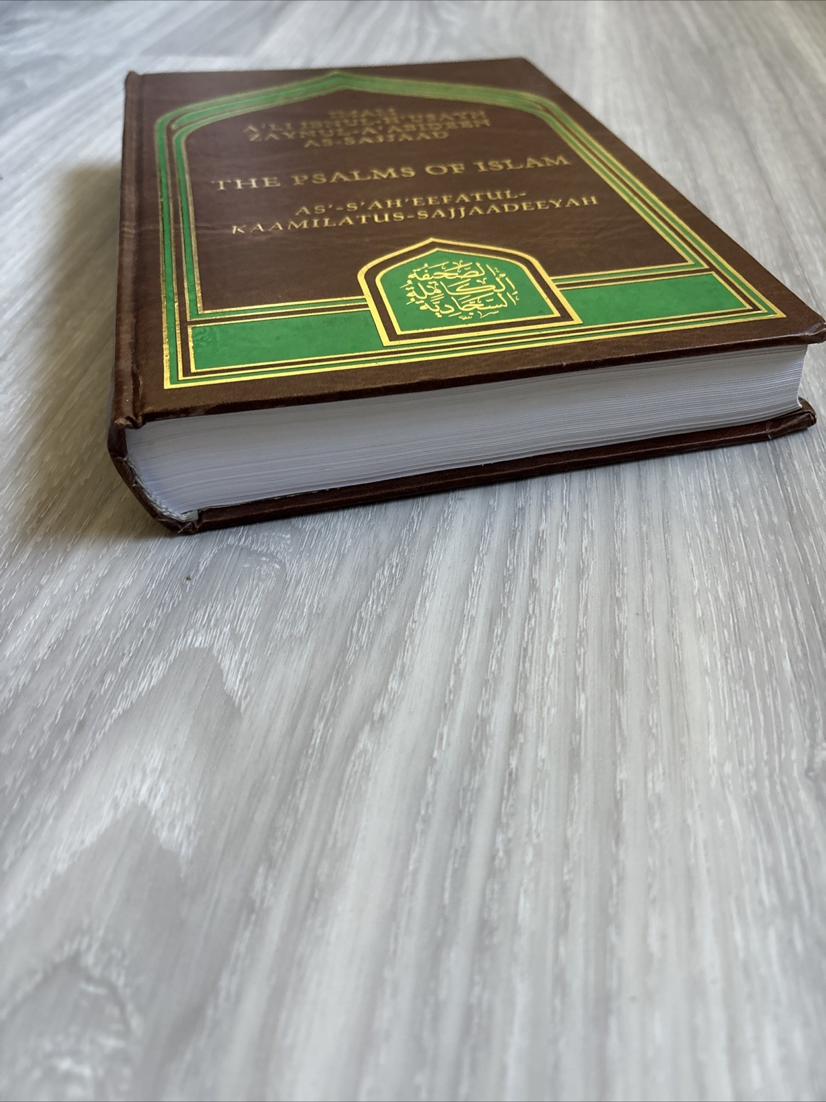 The Psalms of Islam: Al-Sahifat Al-Sajjadiyya Imam Zayn Al-‘Abidin 2003 HC 1ST