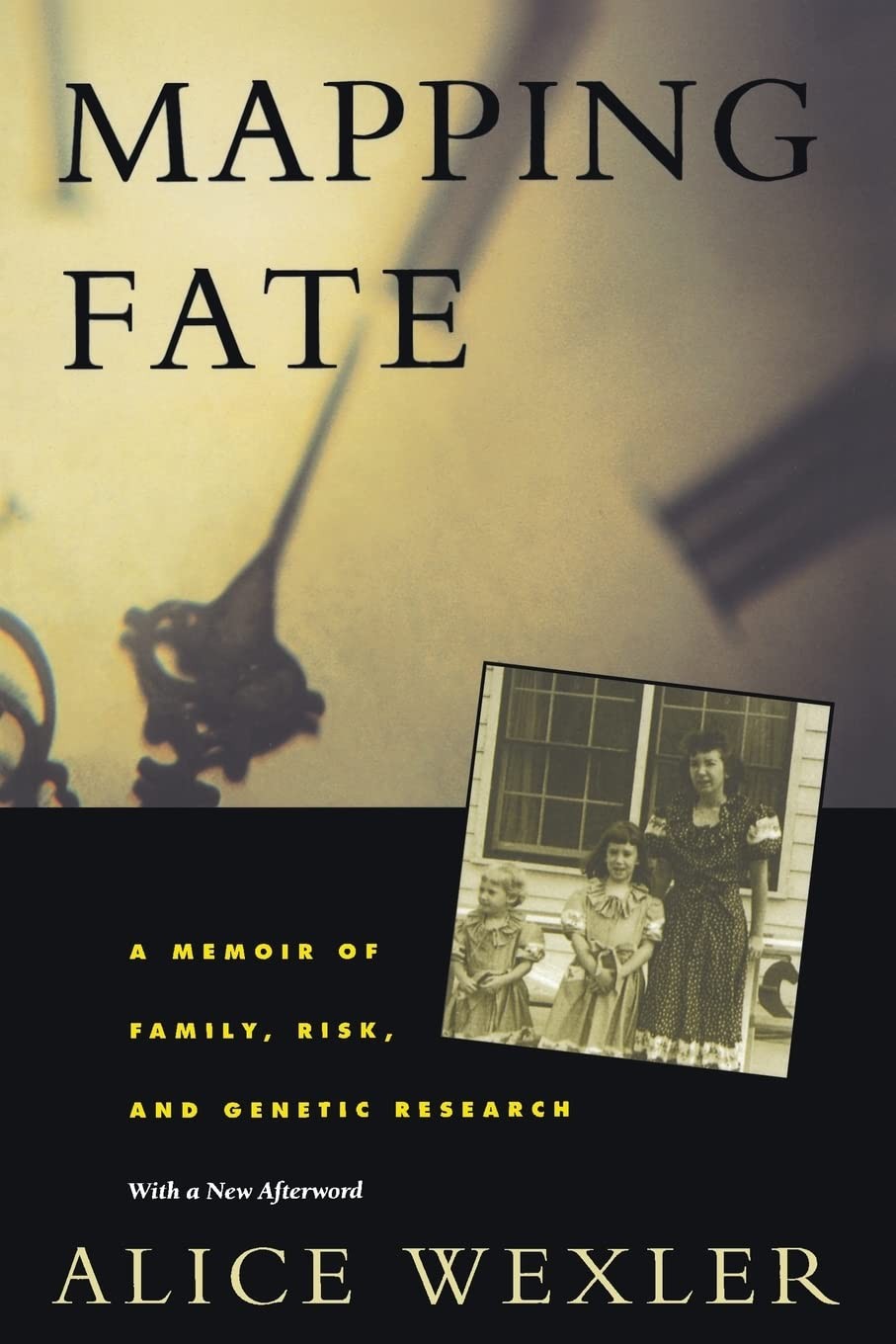 Mapping Fate: A Memoir of Family, Risk, and Genetic Research