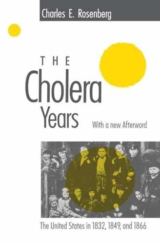 The Cholera Years: The United – Paperback, by Rosenberg Charles E. – Very Good j