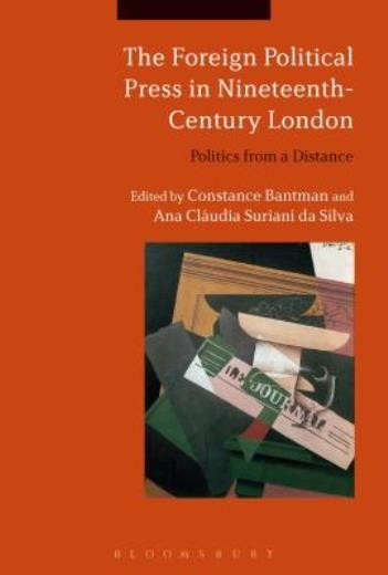 The Foreign Political Press In Nineteenth-Century London: Po…