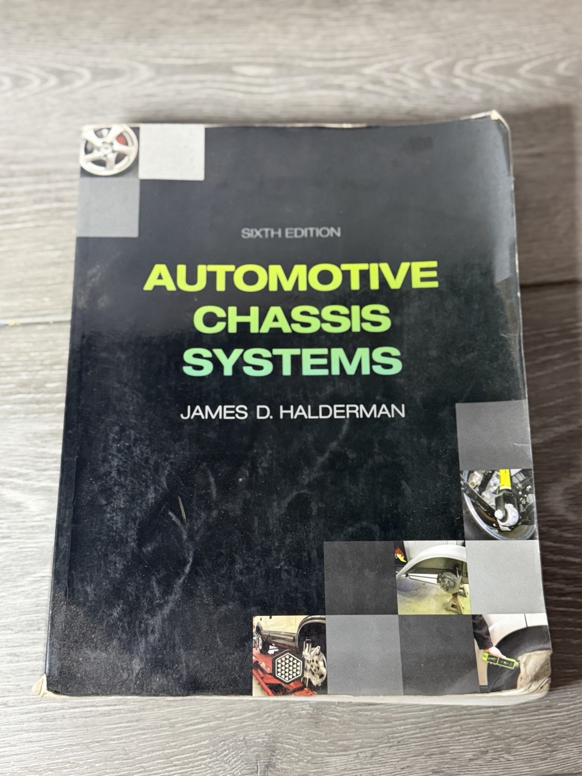 Automotive Chassis Systems (6th Edition) (Automotive Systems Books) by Halderman