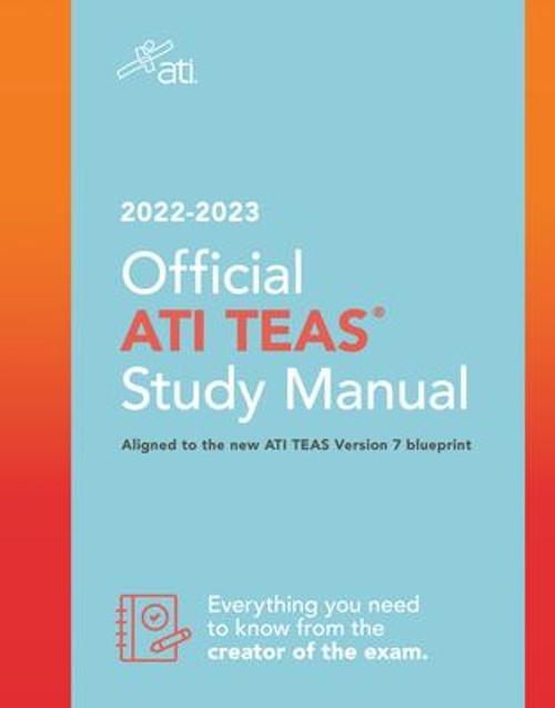 Official ATI TEAS Study Manual 2022-2023 : Aligned To The New ATI