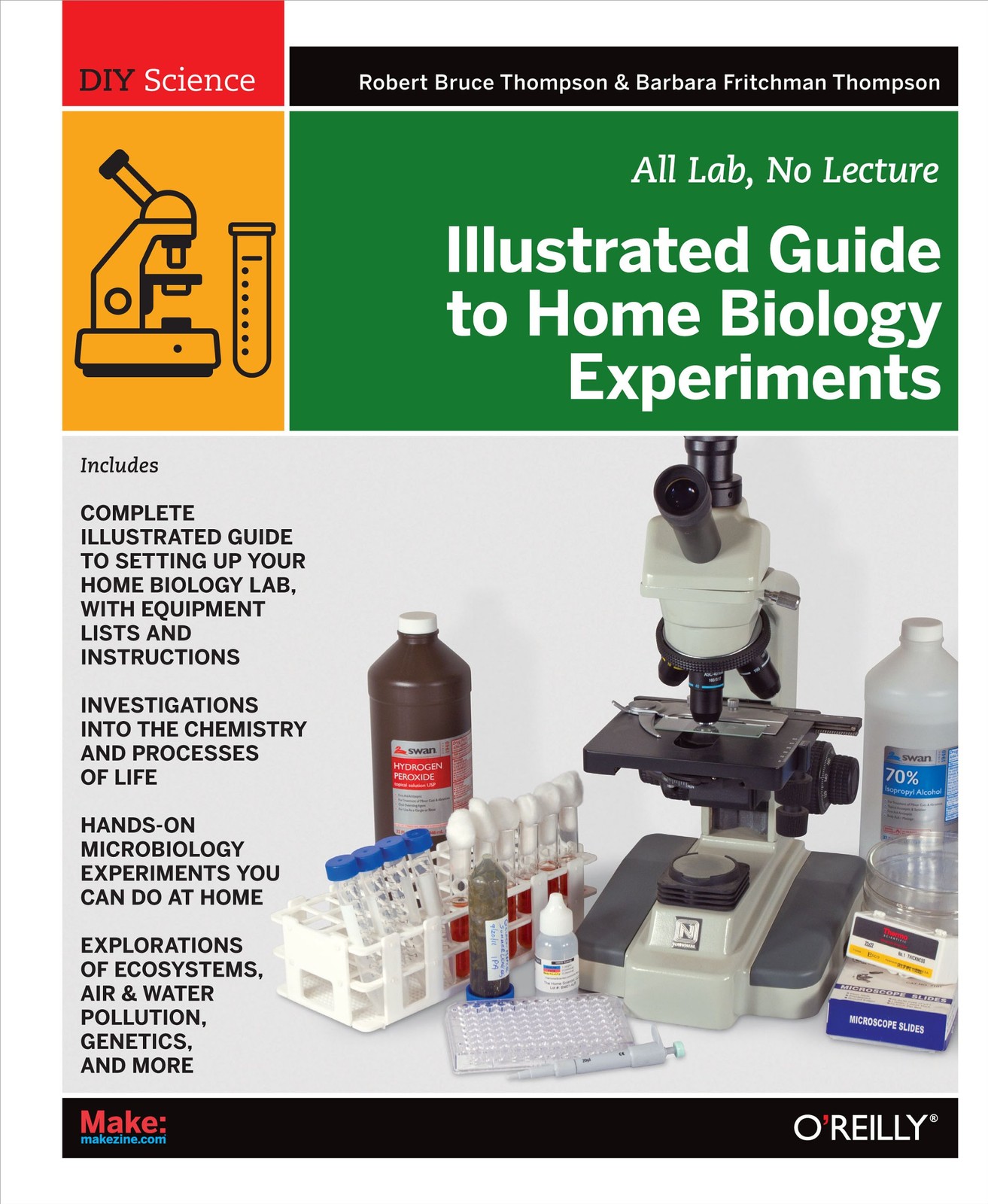 Illustrated Guide to Home Biology Experiments: All Lab, No Lecture (Diy…