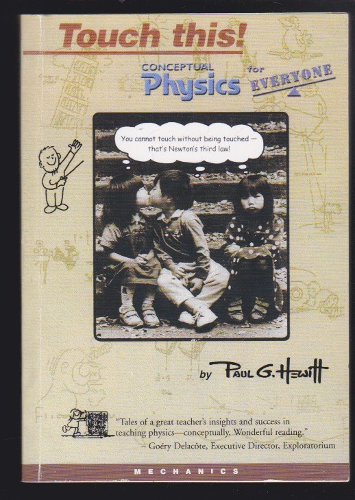 Conceptual Physics for Everyone: by Paul G. Hewitt – 1st Ed. Paperback LN