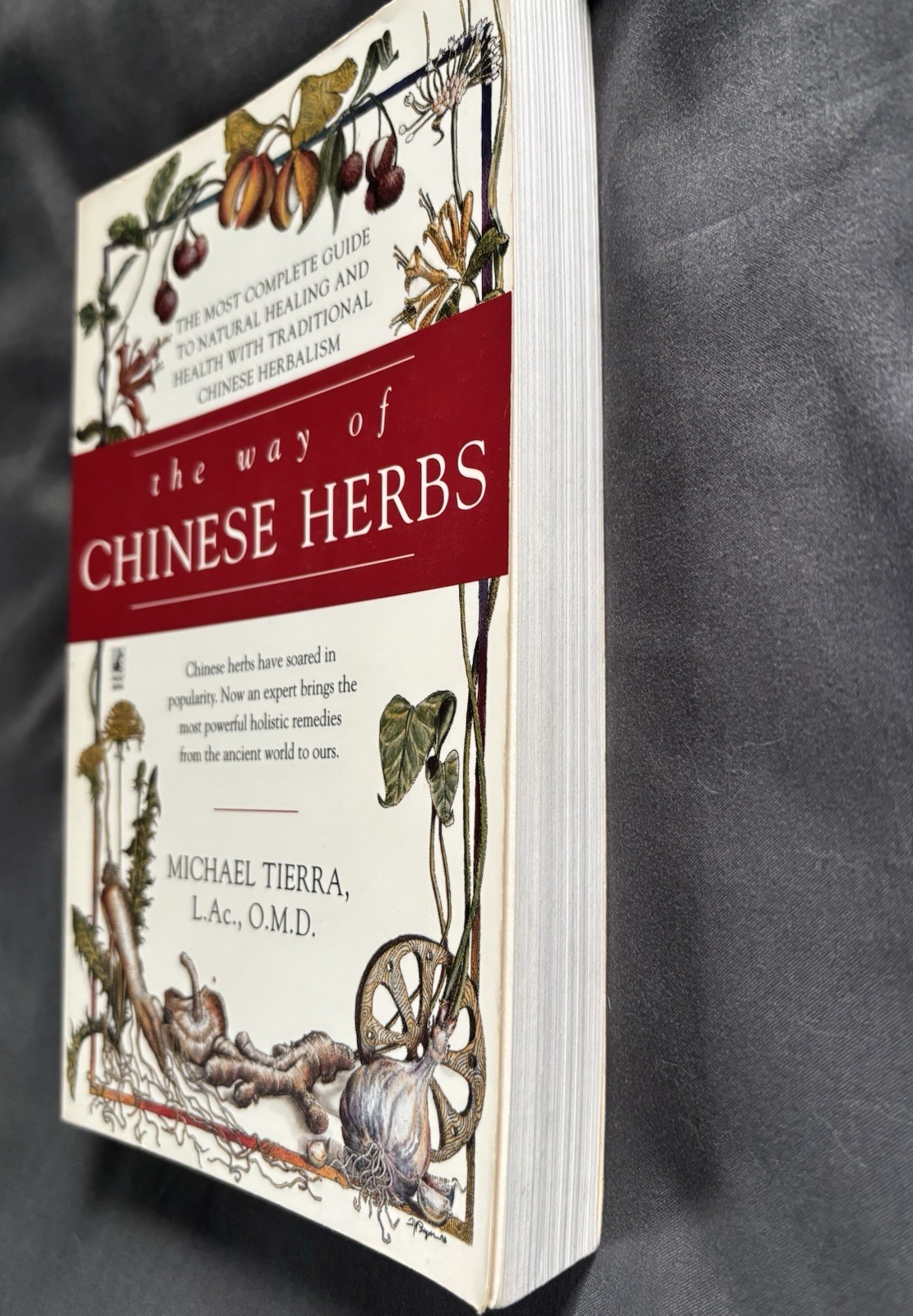 The Way of Chinese Herbs by Michael Tierra (1998, Trade Paperback)