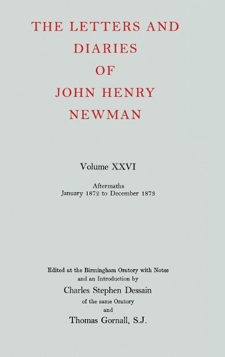 J. H. Newman The Letters and Diaries of John Henry Newman (Hardback) (UK IMPORT)