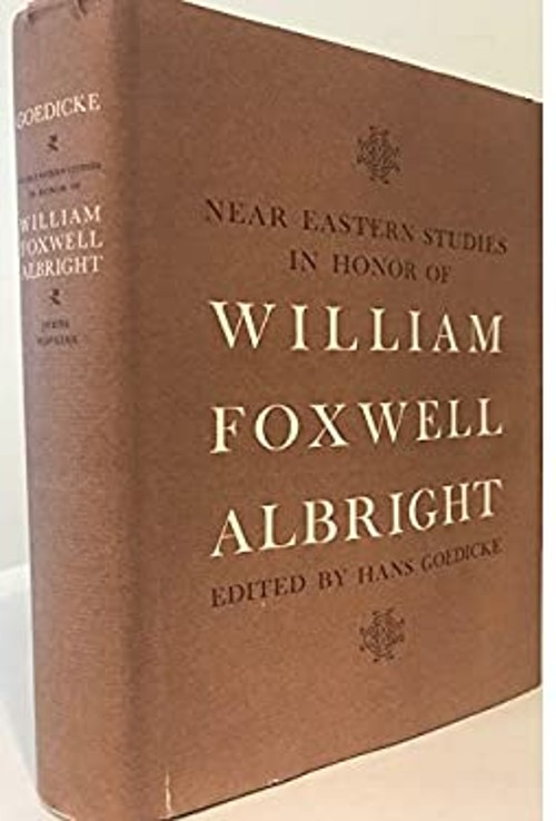 Near Eastern Studies : In Honor of William Foxwell Albright Hardc