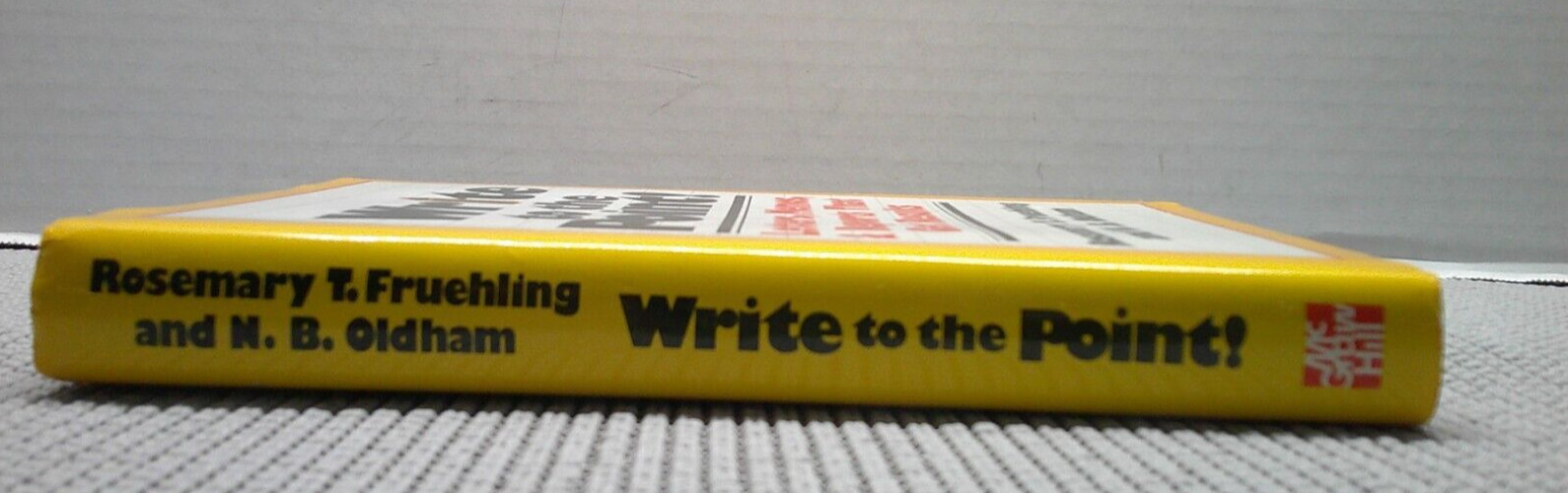 Write to the Point Letters, Memos, Reports Rosemary T. Fruehling